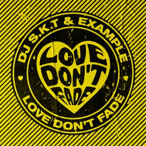 Example, DJ S.K.T - Love Don't Fade [00602435790015]